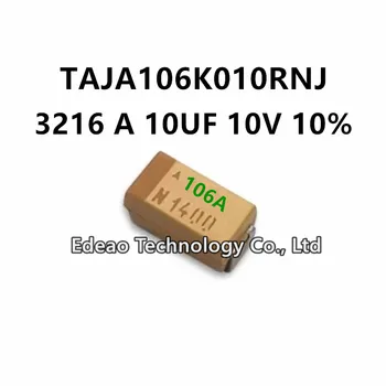 10Pcs/LOT NOVÝ-Typ 3216A/1206 10UF 10V ±10% Označení:106A TAJA106K010RNJ SMD Tantal Kondenzátor